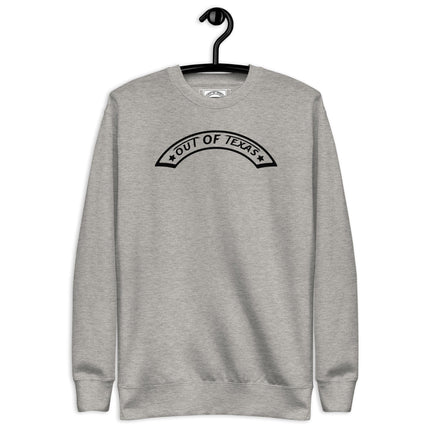 Out Of Texas Unisex Premium Sweatshirt Out_Of_Texas